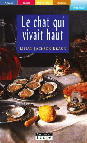 Le chat qui vivait haut (grands caractères) - Lilian Jackson Braun, Marie-Louise Navarro