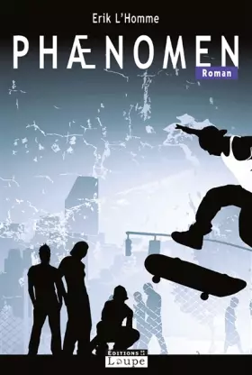 Phænomen Tome 1