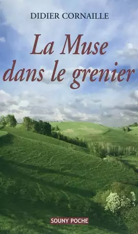 La muse dans le grenier - Didier Cornaille