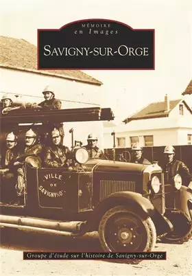 Savigny-sur-Orge - Groupe d'étude sur l'histoire de Savigny-sur-Orge