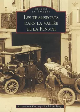 Les transports dans la vallée de la Fensch