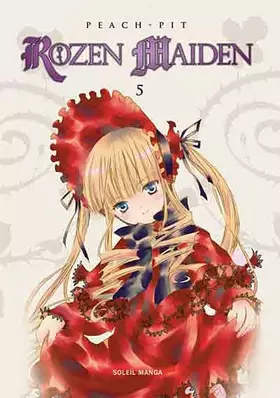 Rozen Maiden T05 - Peach-Pit