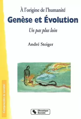 Genèse et évolution - un pas plus loin