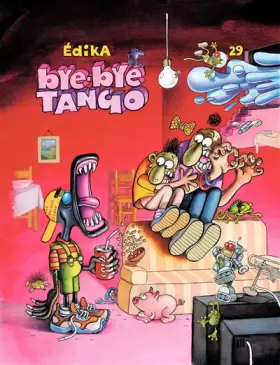 Edika Tome 29: bye-bye tango