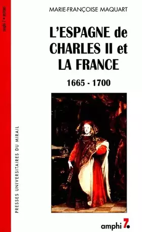 L Espagne de charles 2 et la France 1665-1700