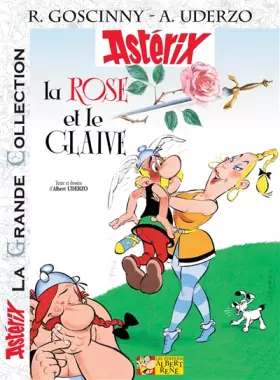Astérix La Grande Collection - La rose et le glaive - n°29