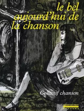 Le Bel Aujourd'hui de la Chanson