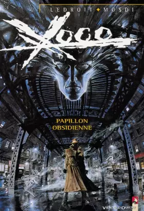 Xoco, tome 1: Papillon obsidienne - Mosdi, Ledroit