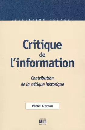 Critique de l'information - contribution de la critique historique