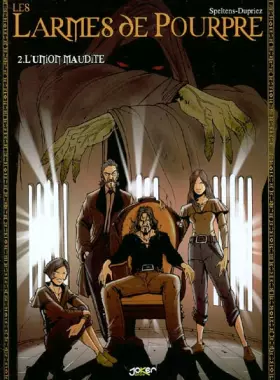 Les larmes de pourpre t.2 - l'union maudite
