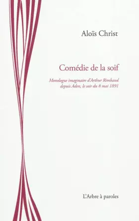 Comédie de la soif