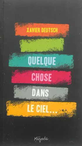 Quelque chose dans le ciel