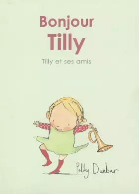 bonjour tilly - DUNBAR POLLY
