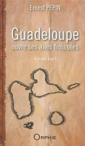 Guadeloupe ouvre ses ailes froissées