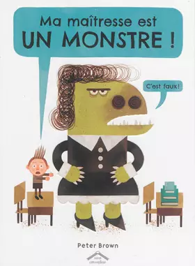 Ma maitresse est un monstre - PETER BROWN