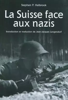 La suisse face aux nazis