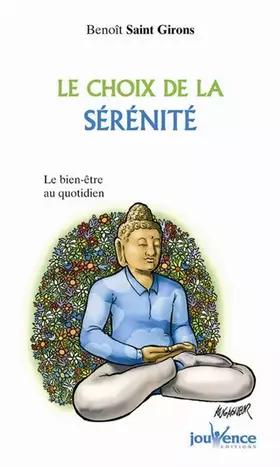 Le choix de la sérénité: le bien-être au quotidien