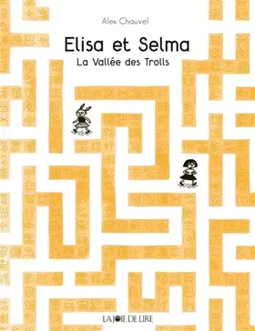 Elisa et Selma - la vallée des trolls