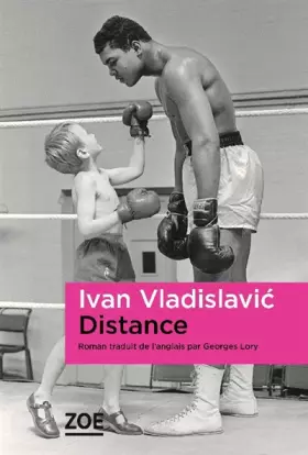 Distance - Ivan Vladislavic, Georges-Marie Lory