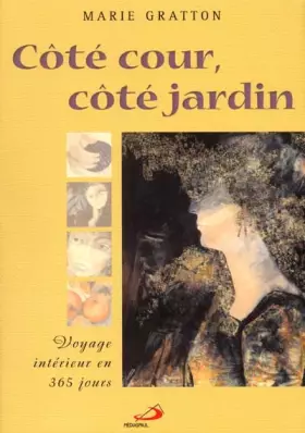 Cote cour, cote jardin