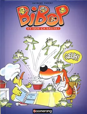 Bibop et que ca saute!