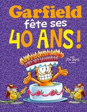 Garfield fête ses 40 ans!