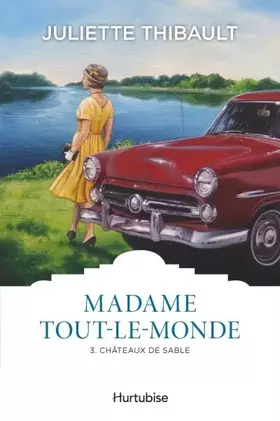Madame Tout-le-monde Tome 3: châteaux de sable
