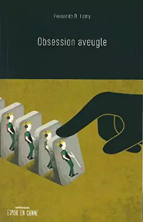 Obsession aveugle