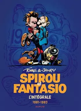 Spirou et Fantasio - L'intégrale - Tome 13 - Tome & Janry 1981-1983