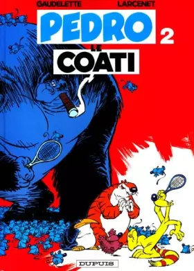 Pedro Le Coati Tome 2