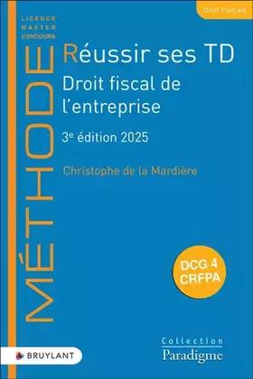 Réussir ses TD: Droit Fiscal de L'Entreprise (édition 2025)