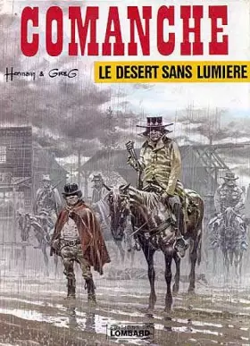 Comanche, tome 5: Le Désert sans lumière - Hermann, Greg