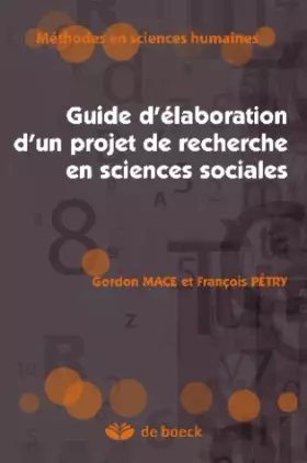 Guide d'élaboration d'un projet de recherche en sciences sociales (4e édition)
