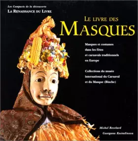 LE LIVRE DES MASQUES - Michel Revelard, Guergana Kostadinova