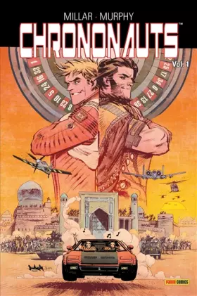 Chrononauts Tome 1