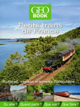 Geobook petits trains de France - Collectif
