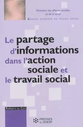 Le partage d'informations dans l'action sociale et le travail social