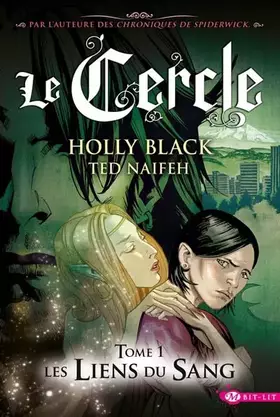 Le cercle t.1 - les liens du sang