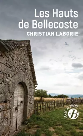 Les Hauts de Bellecoste - Christian Laborie
