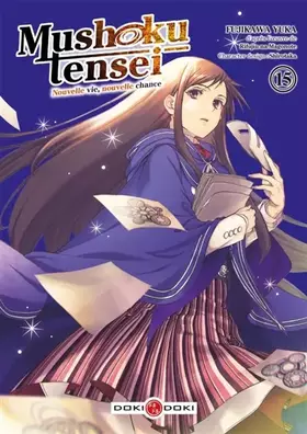 Mushoku tensei: nouvelle vie, nouvelle chance. Vol. 15