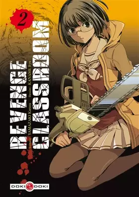 Revenge Classroom - vol. 02 - YAMAZAKI+KANAME