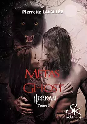 Metas ghost Tome 1: Herkan