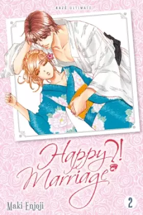 Happy marriage?! - ultimate edition Tome 2