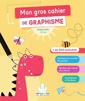 Mon gros cahier de graphisme: Maternelle - + de 200 activités