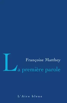La première parole