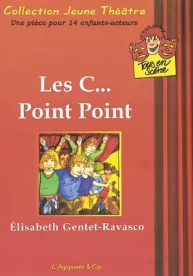 LES C... POINT POINT