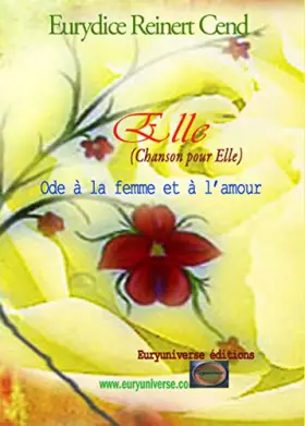 Elle, (hymne à l'amour et à la femme)
