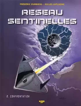 réseau sentinelles tome 2 - confrontation