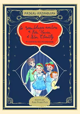 Les rocambolesques aventures de Peter Sonnier et Bilon Chantilly t.1 - un cadeau de Noël peu ordinaire