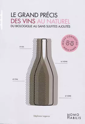 Le Grand Précis des vins au naturel - Stéphan Lagorce